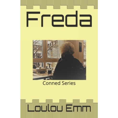 (영문도서) Freda: Conned Series Paperback, Independently Published, English, 9781793320230