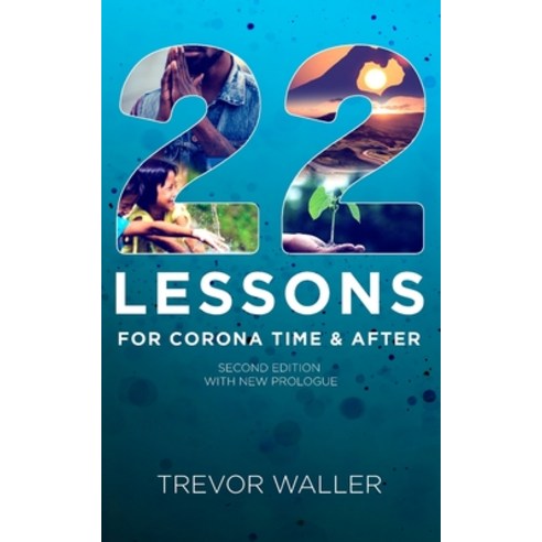 (영문도서) 22 Lessons for Corona Time and After 2nd Edition Paperback, Tsw Consulting Services, English, 9780620960342