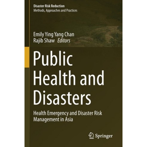 Public Health and Disasters: Health Emergency and Disaster Risk Management in Asia Paperback, Springer
