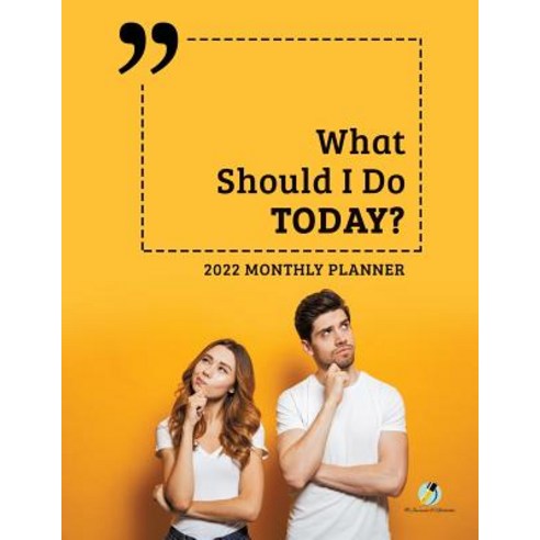 What Should I Do Today?: 2022 Monthly Planner Paperback, Journals & Notebooks, English, 9781541966840