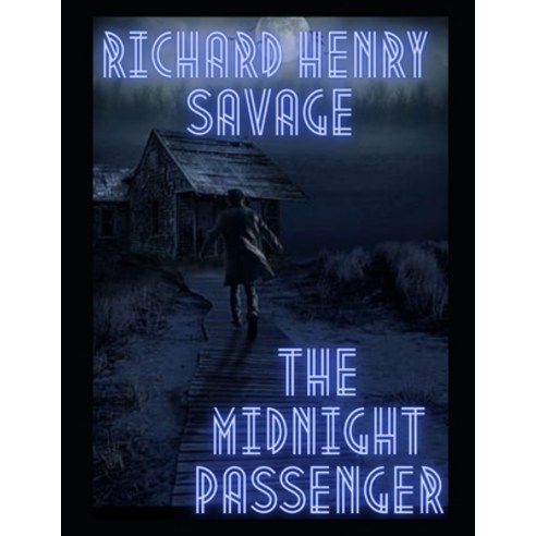 (영문도서) The Midnight Passenger Paperback, Independently Published, English, 9798538391202