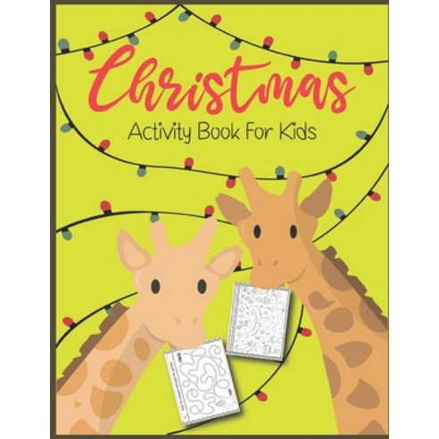 Christmas activity Book for kids: Holiday coloring workbook for girls and boys - Tracing Coloring ... Paperback, Independently Published, English, 9798573850726