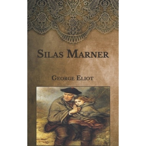 Silas Marner Paperback, Independently Published, English, 9798589940206