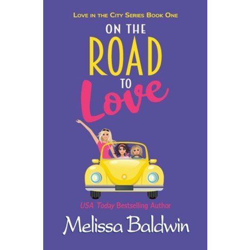 (영문도서) On the Road to Love Paperback, Independently Published, English, 9798862874938