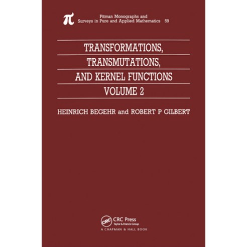(영문도서) Transformations Transmutations and Kernel Functions Volume II Paperback, CRC Press, English, 9780367449735