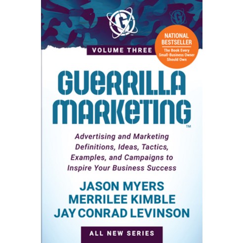 (영문도서) Guerrilla Marketing Volume 3: Advertising and Marketing Definitions Ideas Tactics Examples... Paperback, Morgan James Publishing, English, 9781631958274