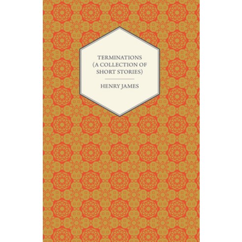 (영문도서) Terminations (A Collection of Short Stories) Paperback, Grizzell Press, English, 9781447469810