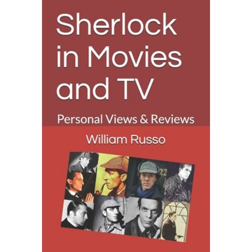Sherlock in Movies and TV: Personal Views & Reviews Paperback ...