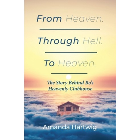 From Heaven. Through Hell. To Heaven. Paperback, Ten16 Press - 가격 변동 추적 ...