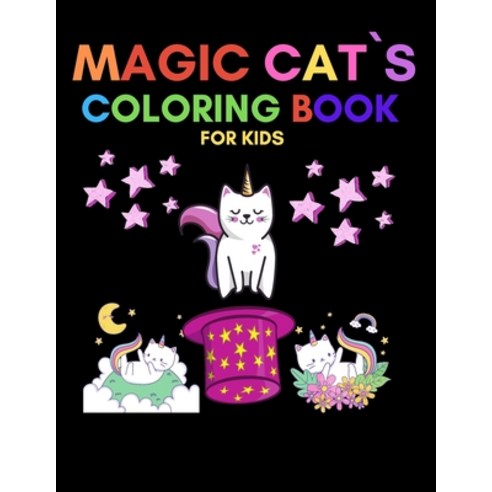 Magic Cat`s coloring book for kids Paperback, Independently Published, English, 9798697698181