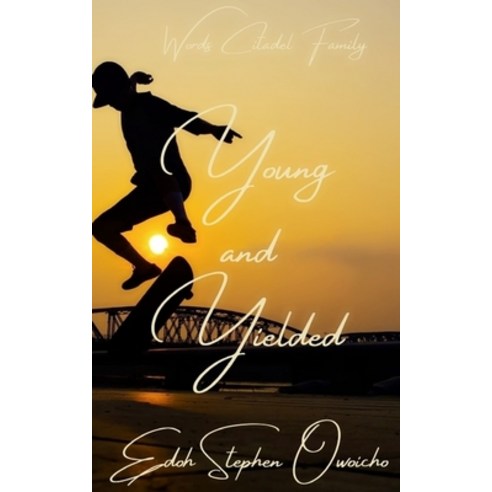 (영문도서) Young and Yielded II Paperback, Blurb, English, 9781006339028