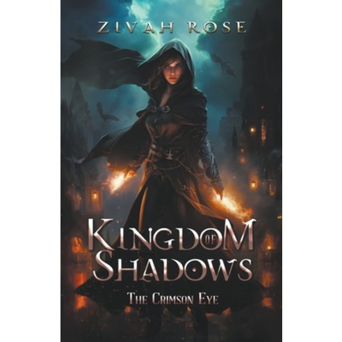 (영문도서) Kingdom of Shadows: The Crimson Eye Paperback, Zivah Rose, English, 9798223158660