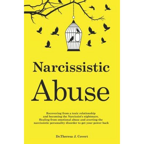 (영문도서) Narcissistic Abuse: Recovering from a toxic relationship and becoming the Narcissist''s nightm... Paperback, Independently Published, English, 9781096294191