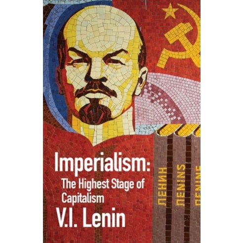 (영문도서) Imperialism the Highest Stage of Capitalism Paperback, Lushena Books, English, 9781639235599