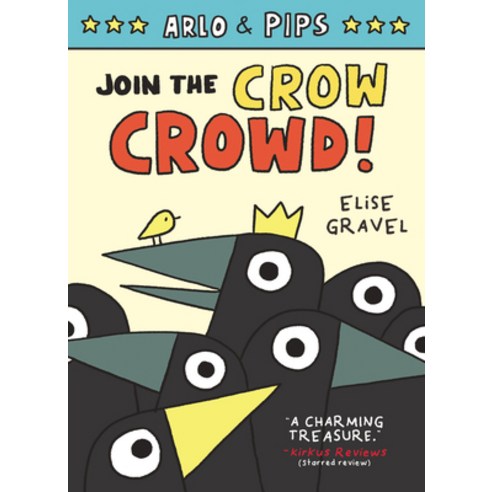 Arlo & Pips #2: Join the Crow Crowd! Paperback, Harperalley, English, 9780063050778