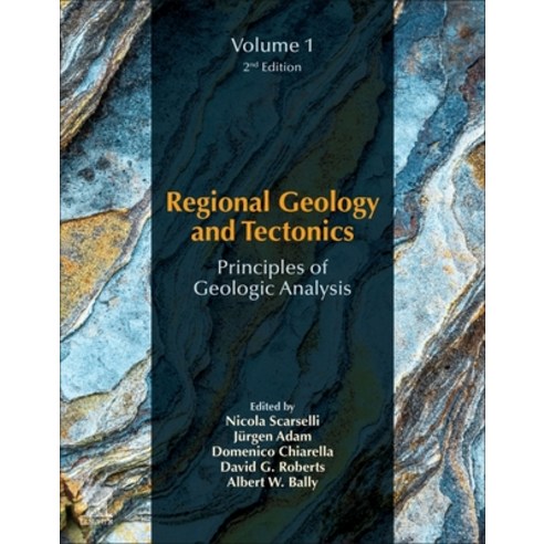 Regional Geology and Tectonics: Principles of Geologic Analysis: Volume 1: Principles of Geologic An... Paperback, Elsevier