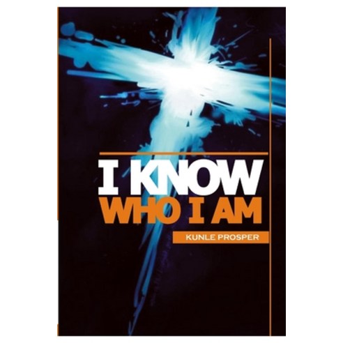 I Know Who I Am Paperback, Independently Published