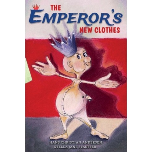 The Emperor''s New Clothes Paperback, Fe Fi Fo Fun Press, English, 9781734217919