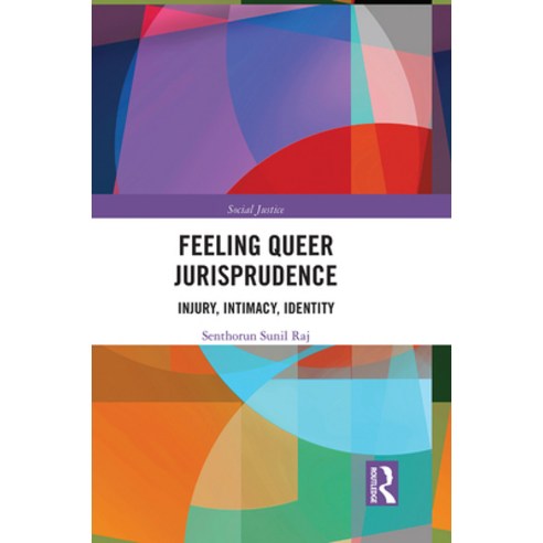 (영문도서) Feeling Queer Jurisprudence: Injury Intimacy Identity Paperback, Routledge, English, 9781032137513