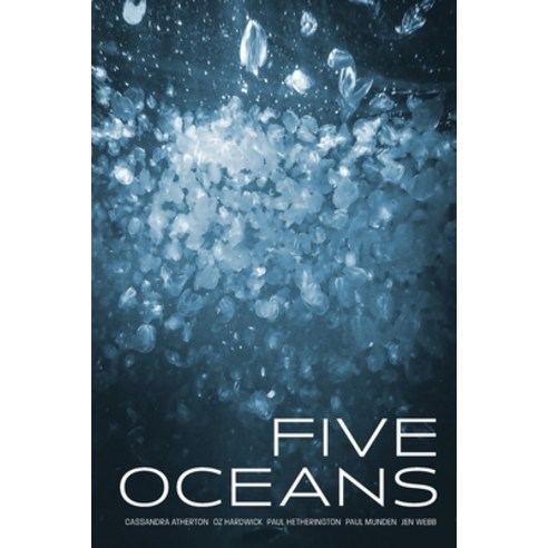 (영문도서) Five Oceans Paperback, Recent Work Press, English, 9780645973211