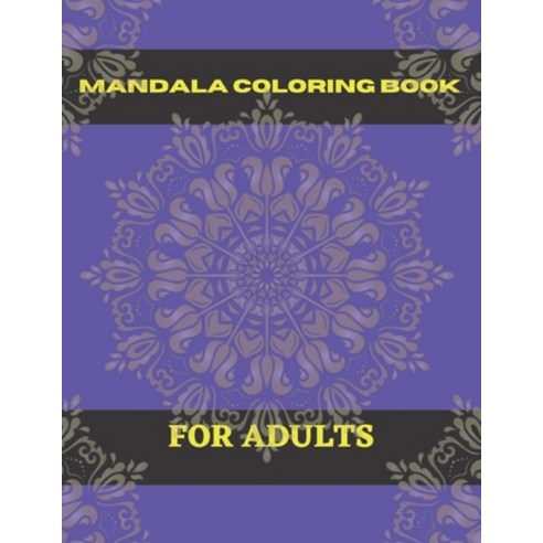 Mandala Coloring Book for Adults: 100 Beautiful Animal Flower Designs ...