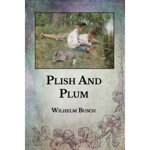 Plish And Plum Paperback, Independently Published, English, 9798713115821