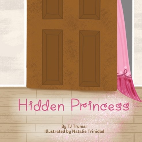 Hidden Princess Paperback, Independently Published, English, 9798554012822