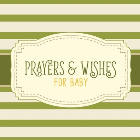 Prayers & Wishes For Baby: Children''s Book - Christian Faith Based - I Prayed For You - Prayer Wish ... Paperback, Shocking Journals