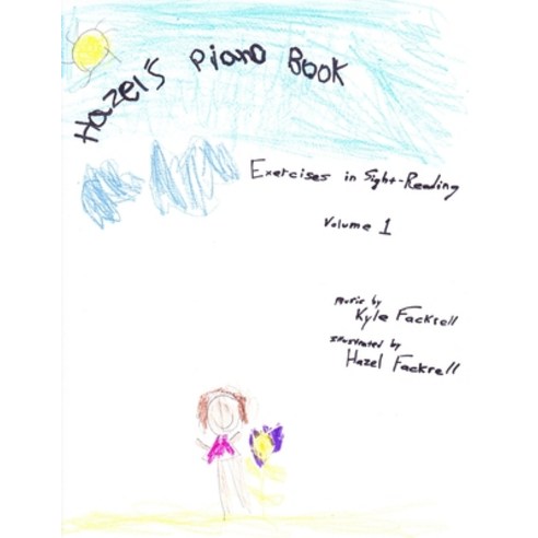Hazel''s Piano Book: Exercises in Sight-Reading Volume 1 Paperback ...