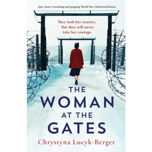 (영문도서) The Woman at the Gates: Epic heart-wrenching and gripping World War 2 historical fiction Paperback, Bookouture, English, 9781800191631