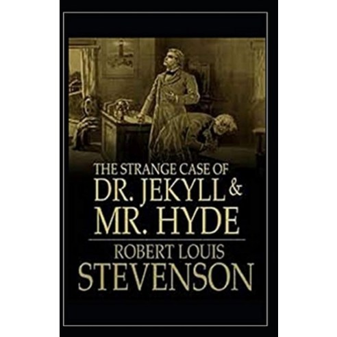 The Strange Case of Dr Jekyll and Mr Hyde Illustrated Paperback, Amazon Digital Services LLC..., English, 9798737231446