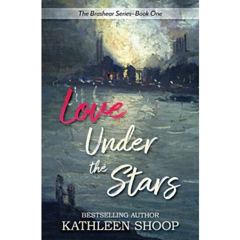 Love Under the Stars Paperback, Independently Published