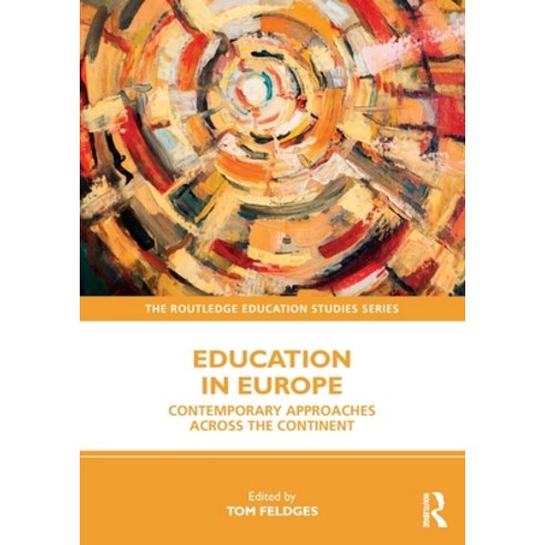 (영문도서) Education in Europe: Contemporary Approaches across the Continent Paperback, Routledge, English, 9781032121970
