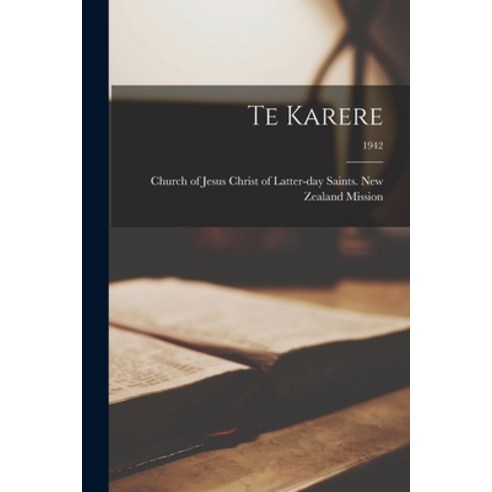 (영문도서) Te Karere; 1942 Paperback, Legare Street Press, English, 9781015071575