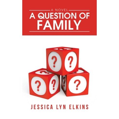 A Question of Family Paperback, iUniverse