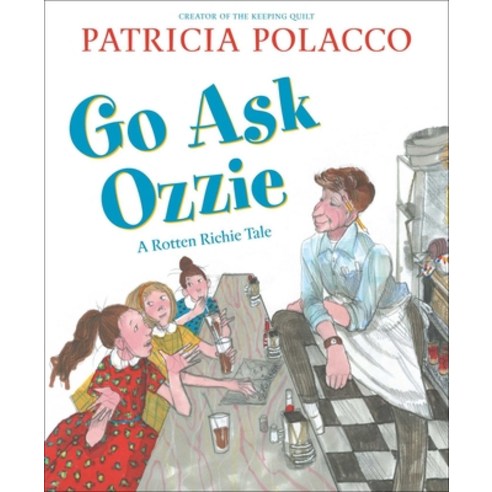 Go Ask Ozzie: A Rotten Richie Story Hardcover, Simon & Schuster/Paula Wise..., English, 9781534478558