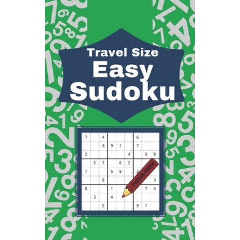 Travel Size Easy Sudoku: 104 Enjoyable Sudoku Puzzles Paperback, Independently Published, English, 9798695012798
