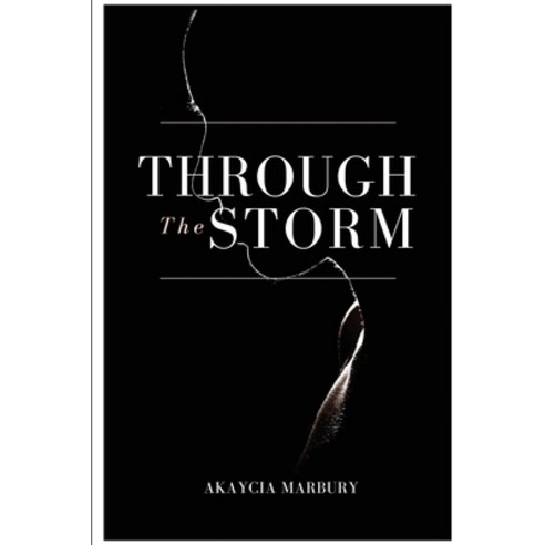 (영문도서) Through The Storm Paperback, Akaycia Marbury, English, 9798987323403
