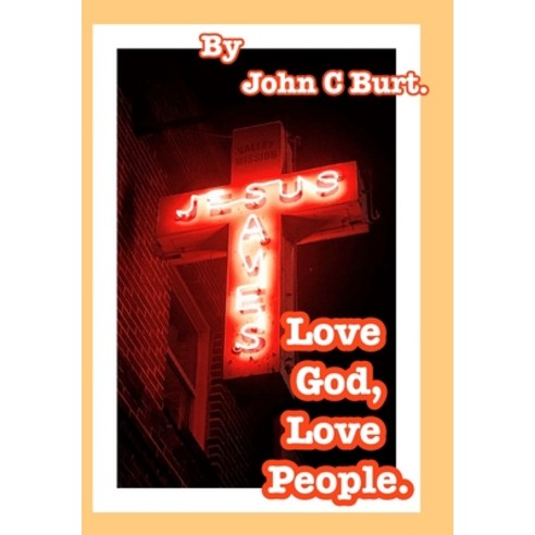 Love God Love People. Hardcover, Blurb