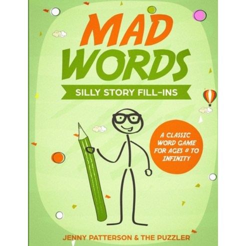 Mad Words - Silly Story Fill-Ins Paperback, Independently Published, English, 9781088916070