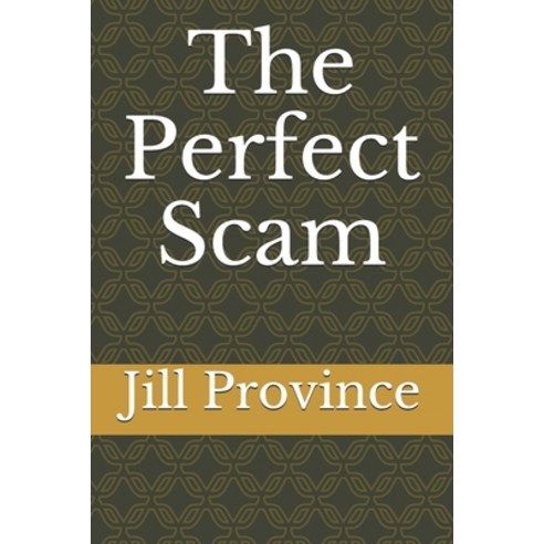 The Perfect Scam Paperback, Independently Published, English, 9798742057543
