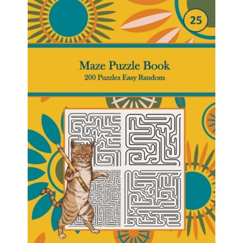 Maze Puzzle Book 200 Puzzles Easy Random 25: Pocket Sized Book Tricky Logic Puzzles to Challenge ... Paperback, Independently Published, English, 9798571317030