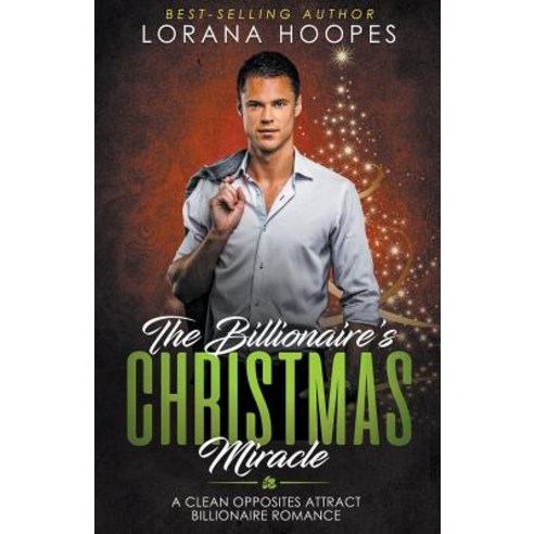 The Billionaire''s Christmas Miracle Paperback, Lorana Hoopes, English, 9781386922070