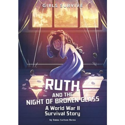 Ruth and the Night of Broken Glass: A World War II Survival Story Paperback, Stone Arch Books