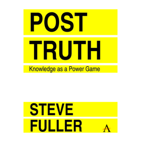 (영문도서) Post-Truth: Knowledge as a Power Game Hardcover, Anthem Press, English, 9781783086931