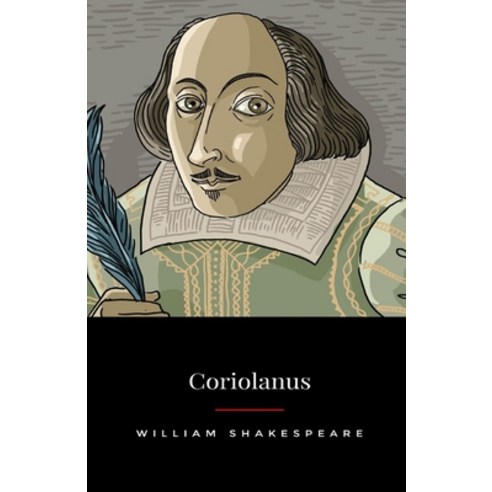 Coriolanus Illustrated Paperback, Independently Published, English, 9798736229123