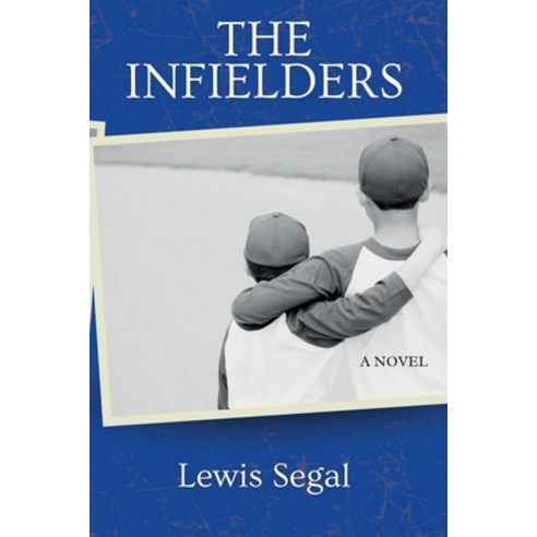 (영문도서) The Infielders Paperback, Butternut Books, English, 9781068852510