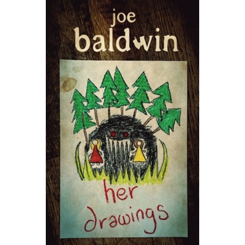 (영문도서) Her Drawings Paperback, Joseph Baldwin, English, 9781737612834