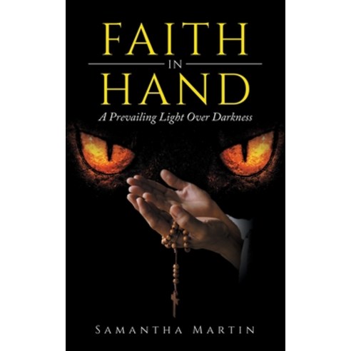 (영문도서) Faith In Hand Paperback, Samantha Martin, English, 9781802273687