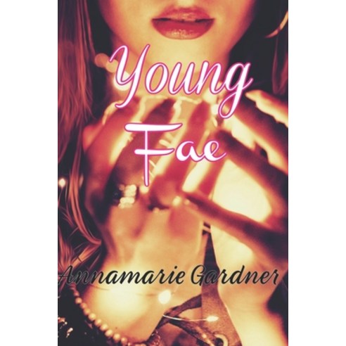 (영문도서) Young Fae Paperback, Independently Published, English, 9781674105284